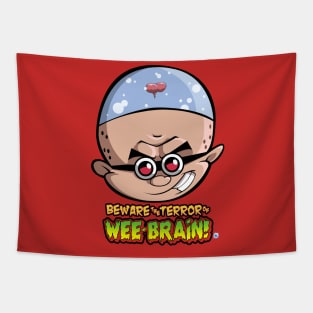 Wee-Brain w/ Title Tapestry