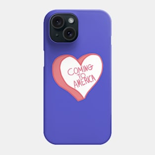 Coming To America Red Love Heart Phone Case