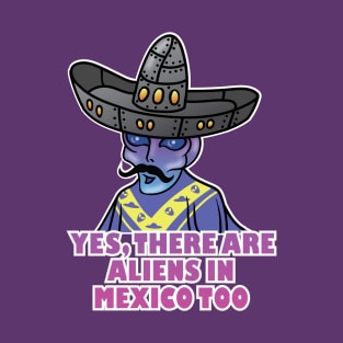 mexican alien T-Shirt