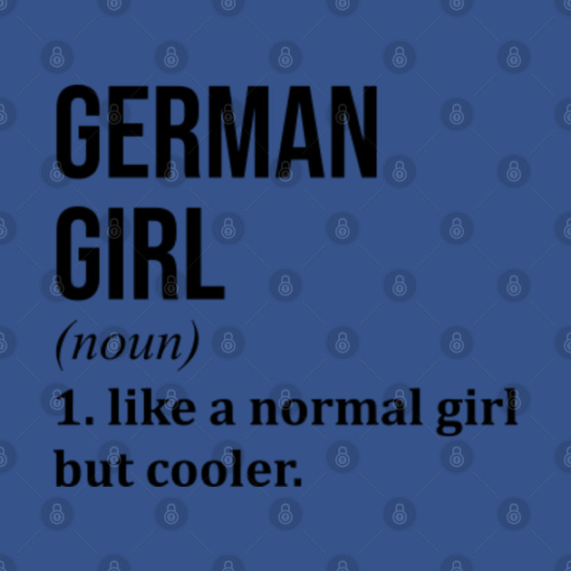 Funny And Awesome Definition Style Saying Ghana Ghanaian Girl Like A Normal Girl But Cooler Quote Gift Gifts For A Birthday Or Christmas XMAS - Germany - T-Shirt