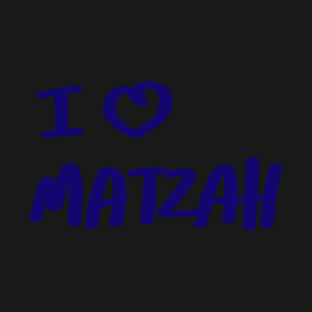 I Love Matzah Passover design by sigdesign