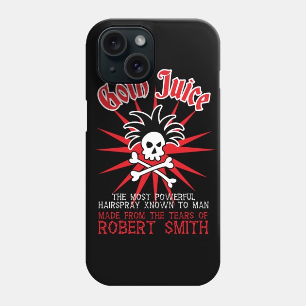 Goth Juice the Most Powerful Hairspray known to Man Phone Case by Meta Cortex