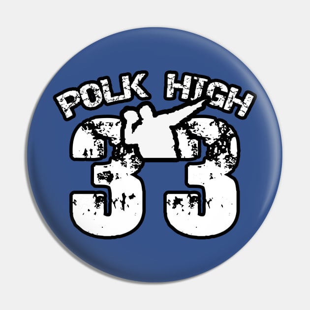 Polk High #33 Al Bundy Pin by Jay's Shop