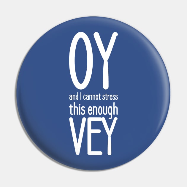 Oy, and I cannot stress this enough, vey! Pin by dikleyt