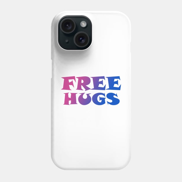 Pink and Blue Gradient Free Hugs Fun Typography Graphic Design Phone Case by ColorMeHappy123