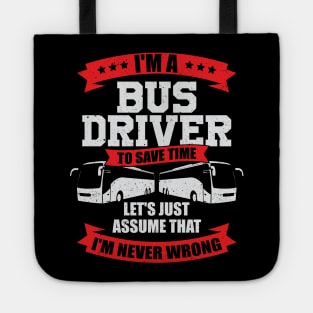 Funny Bus Driver Operator Job Profession Gift Tote