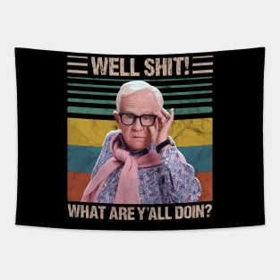 Retro Men Leslie Jordan Well Shit What Are Ya'll Doin Tapestry