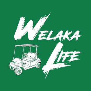 Golf Cart Welaka Life T-Shirt