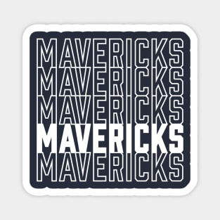 MAVERICKS Magnet