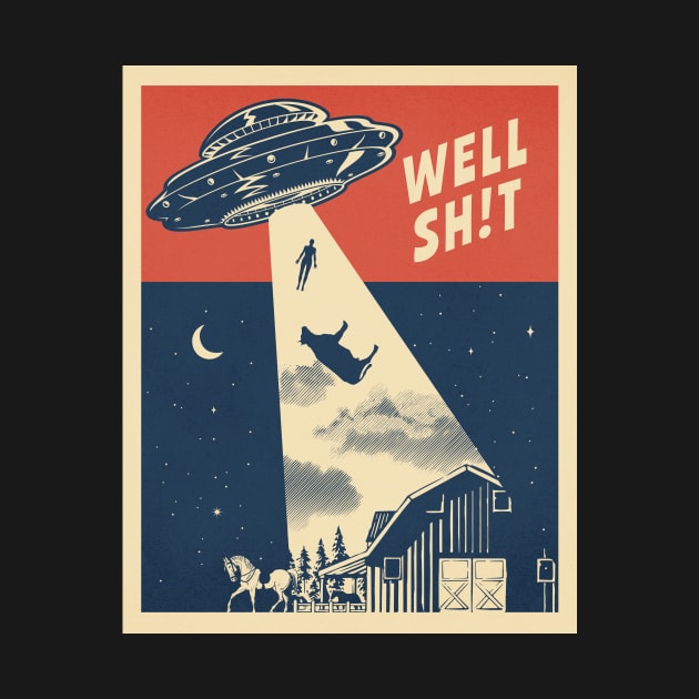 Funny "Well Shit" Space Alien Graphic by Sprialz0