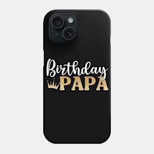 Birthday Papa Celebration Phone Case