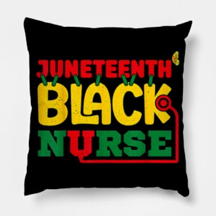 Juneteenth Celebrate Black Nurse Pillow