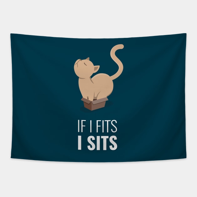 If I Fits I Sits Tapestry by slugbunny