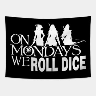 On Mondays We Roll Dice - White Tapestry