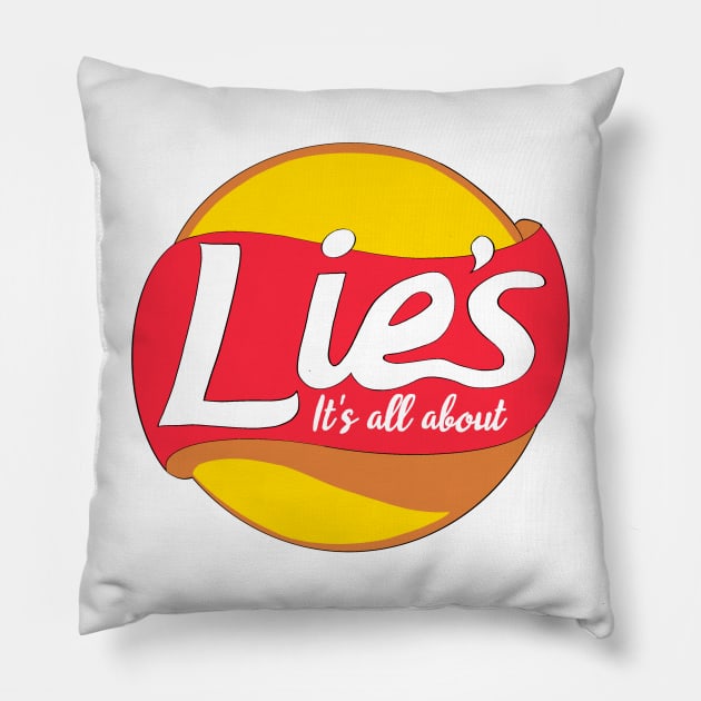 It's all about lies Pillow by bm.designs