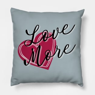 Love More Heart Pillow