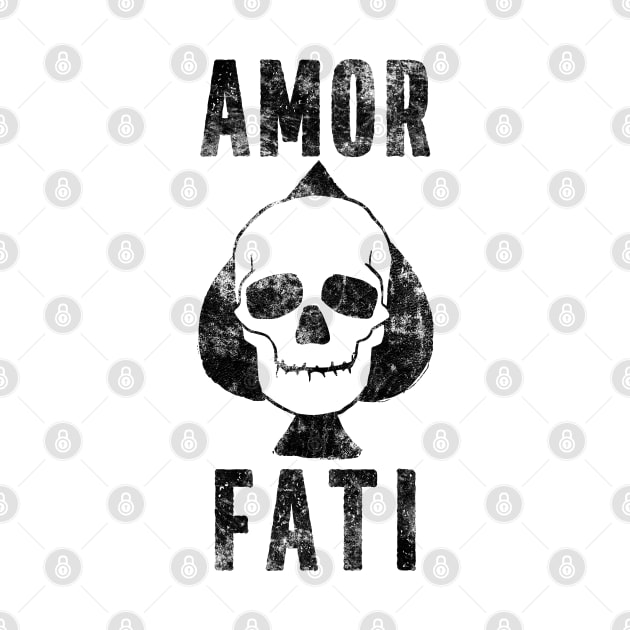 Amor Fati Love of Fate Skull and Ace of Spades by Huhnerdieb Apparel