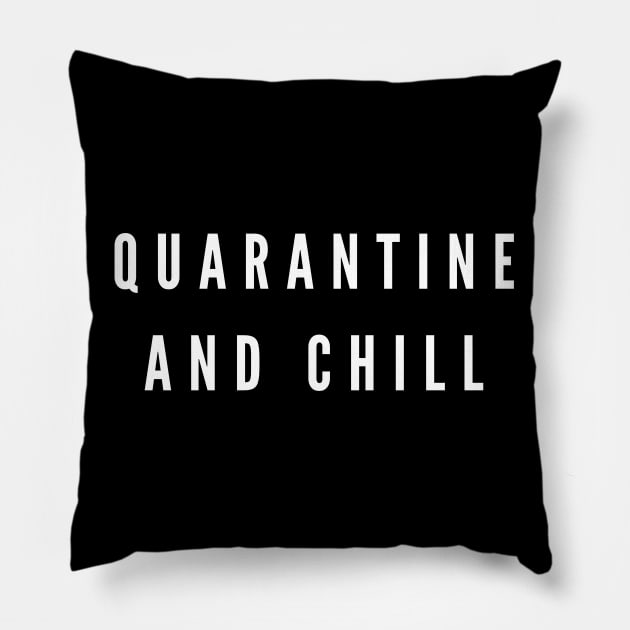 Quarantine and Chill Pillow by busines_night