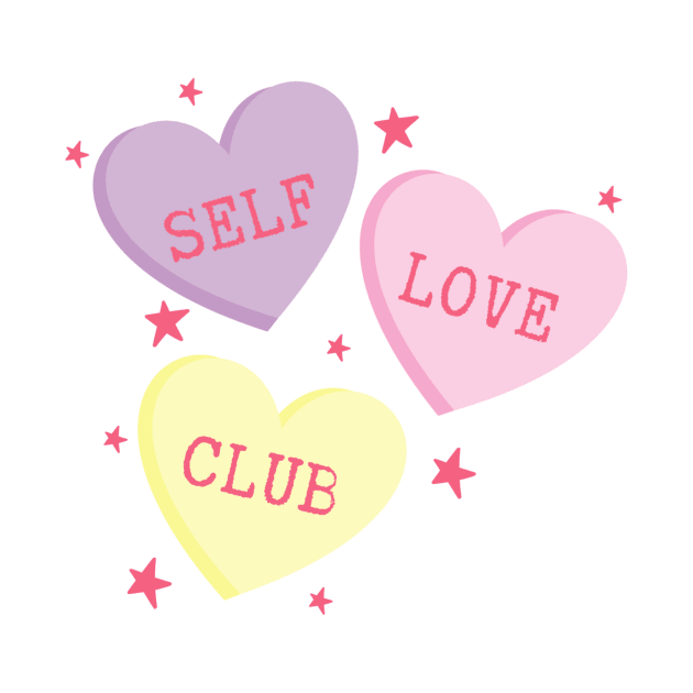 Self Love Club Candy Hearts by itskeilabutler