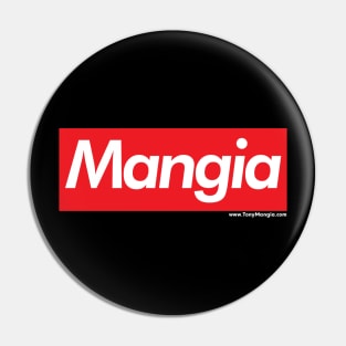 Mangia Pin