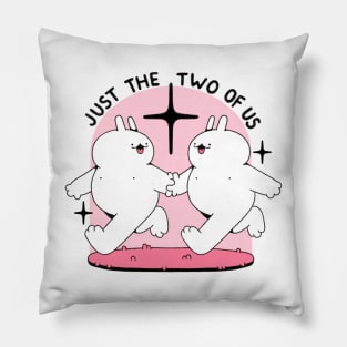 Just the two of us Pillow