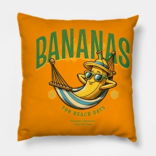 BANANAS FOR BEACH DAYS Pillow