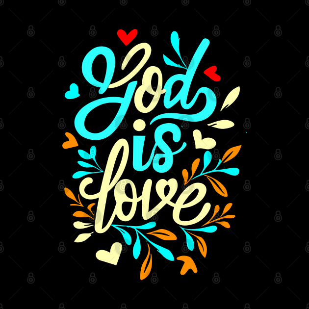 Christian Quote God Is Love by Art-Jiyuu