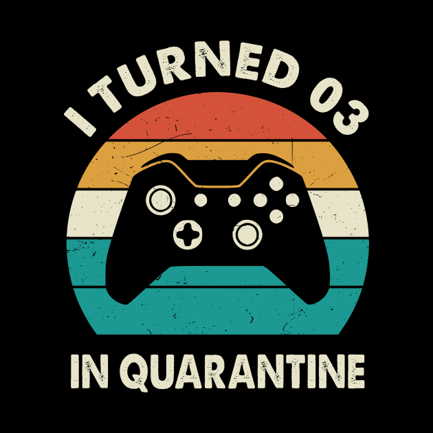 I Turned 3 In Quarantine - Birthday 2018 Gift For 3 Year by Merchofy