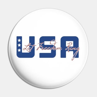 USA let freedom ring Pin