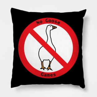 No Goose Games Sign Pillow