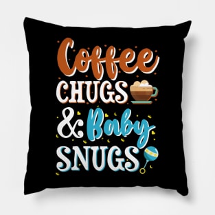 Coffee Chugs & Baby Snugs Pillow