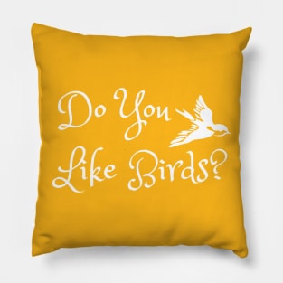 Do you like birds? Pillow