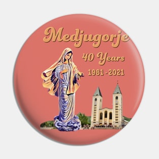 Medjugorje 40 Years. Pin