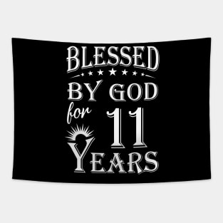 Blessed By God For 11 Years Christian Tapestry