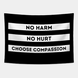 No Harm, No Hurt: Choose Compassion Tapestry