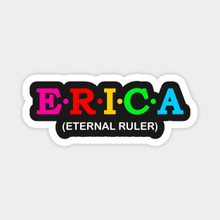 Erica  - Eternal Ruler. Magnet