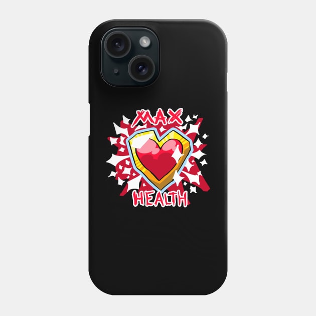 MAX HEALTH Phone Case by BlaineTanuki