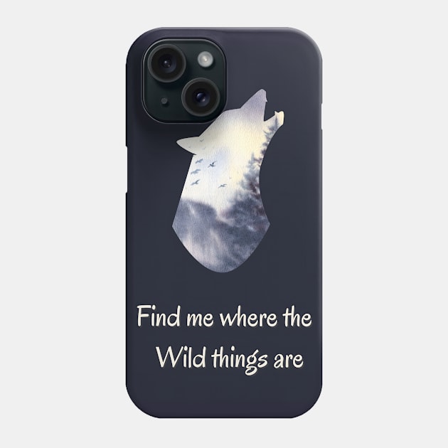 Wildlife nature - Inspirational quote for Nature lovers and travelers 0 Phone Case by redwitchart