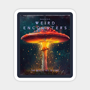 Weird Encounters Magnet