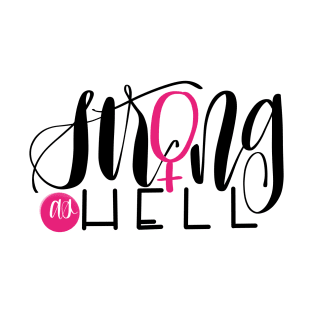 Strong as Hell T-Shirt