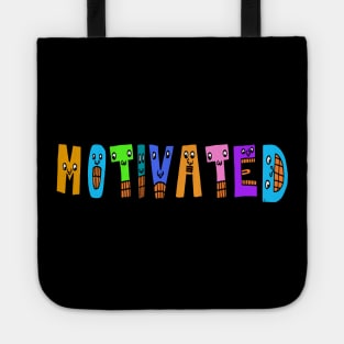 Cute Motivated Motivational Dancing Text Illustrated Letters, Blue, Green, Pink for all Motivated people, who enjoy in Creativity and are on the way to change their life. Are you Motivated for Change? To inspire yourself and make an Impact. Tote