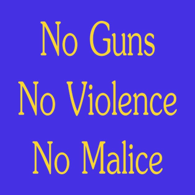 No Guns, No Violence, No Malice by ArcticCastaway