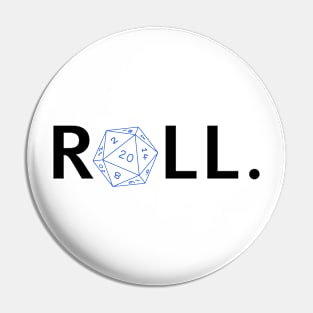 Roll. RPG Shirt black and blue Pin