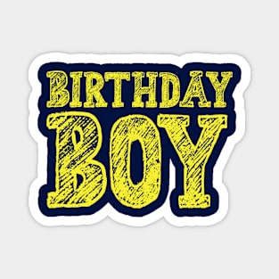 Birthday Boy - Happy Birthday - 2 Magnet