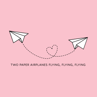 Two Paper Airplanes - Taylors Version T-Shirt