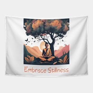 Embrace Stillness, Meditation, Inspirational, Good Vibes Tapestry