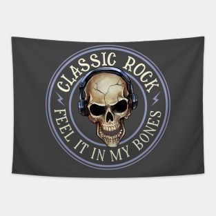 Classic Rock - Feel It In My Bones Tapestry