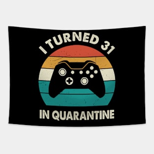 I Turned 31 In Quarantine - Sunset Retro Vintage 1989 31st Birthday Gift Tapestry