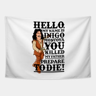 Inigo Montoya Tapestry