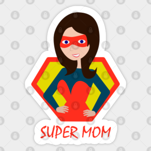 Super MOM, Super MOM Cartoon Character, Happy MOM Day, Mother's day - Supermom - Sticker | TeePublic Super MOM, Super MOM Cartoon Character, Happy MOM Day, Mother's day - Supermom - Sticker | TeePublic